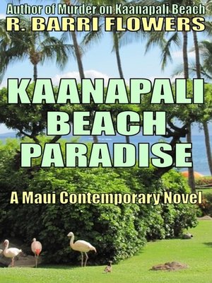 cover image of Kaanapali Beach Paradise (A Maui Contemporary Novel)